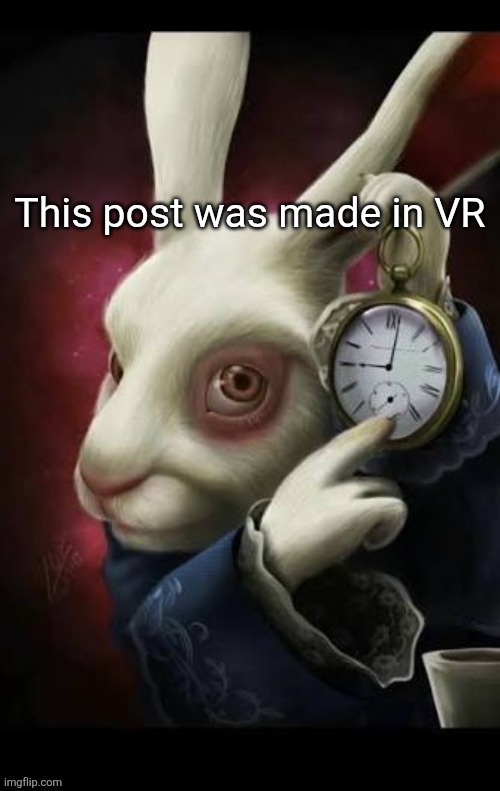 Can't show a pic | This post was made in VR | image tagged in all roads lead to rome | made w/ Imgflip meme maker