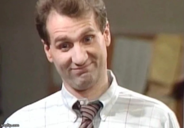 Al Bundy Yeah Right | image tagged in al bundy yeah right | made w/ Imgflip meme maker