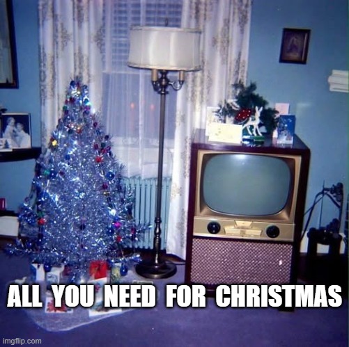 Spirit of Christmas | ALL  YOU  NEED  FOR  CHRISTMAS | image tagged in christmas | made w/ Imgflip meme maker