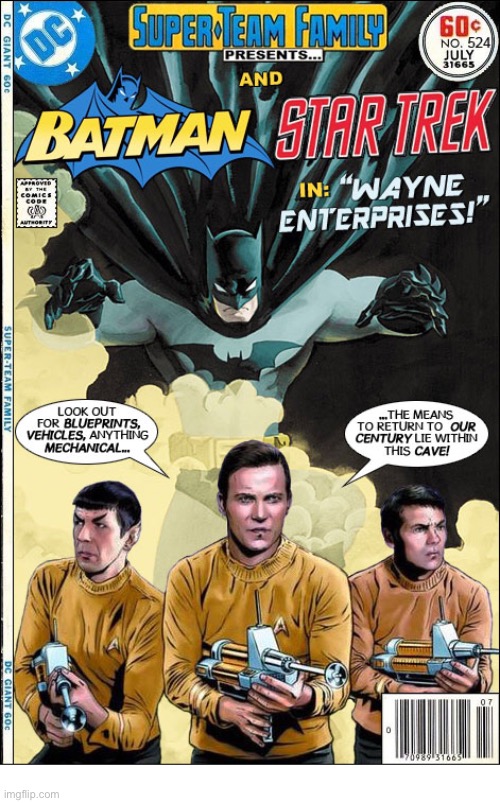 image tagged in batman,mashup,star trek,comics,super team family | made w/ Imgflip meme maker