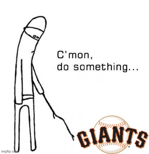 sf giants free agency | image tagged in mlb,baseball,san francisco giants | made w/ Imgflip meme maker