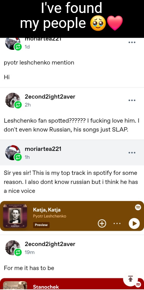 I've found my people 🥹❤️ | made w/ Imgflip meme maker