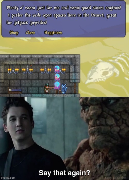 reference | image tagged in say that again,terraria | made w/ Imgflip meme maker
