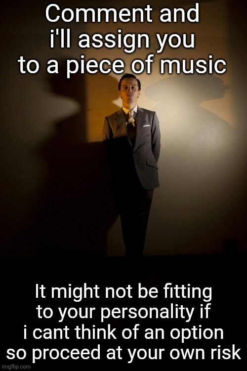 Can I come over and stare at you like this | Comment and i'll assign you to a piece of music; It might not be fitting to your personality if i cant think of an option so proceed at your own risk | image tagged in can i come over and stare at you like this | made w/ Imgflip meme maker