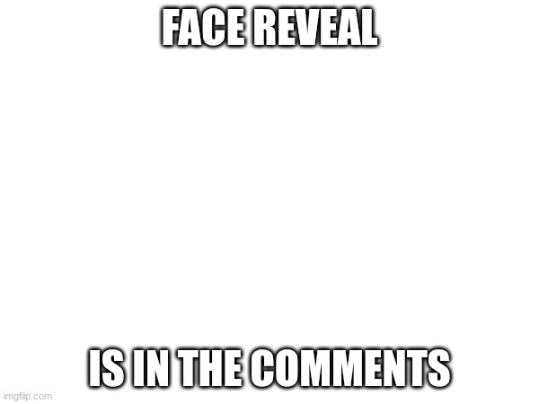 186k Points Special | FACE REVEAL; IS IN THE COMMENTS | image tagged in buttplug | made w/ Imgflip meme maker