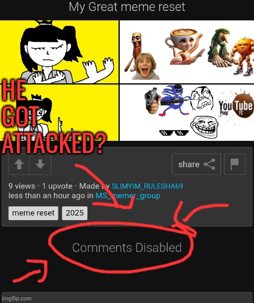 Is MSmg that unfriendly? | ImgflipPainUNOFFICAL | HE GOT ATTACKED? | made w/ Imgflip meme maker