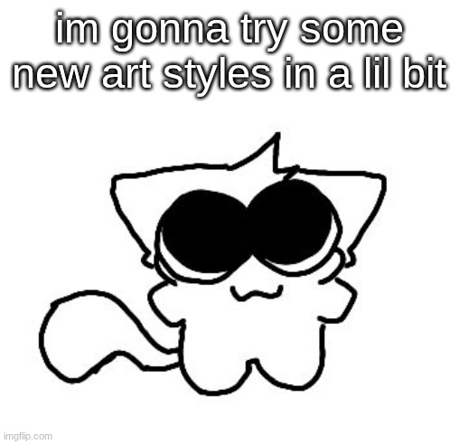 after a trip to the doctors :3 | im gonna try some new art styles in a lil bit | image tagged in silly lil creature 3 | made w/ Imgflip meme maker