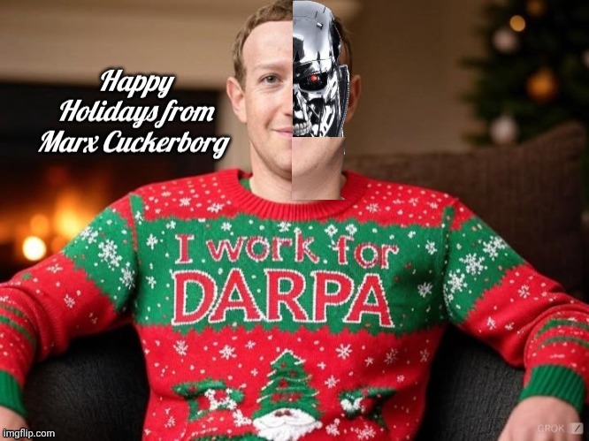 Happy Holidays from Marx Cuckerborg | image tagged in cyborg,mark zuckerberg,happy holidays | made w/ Imgflip meme maker