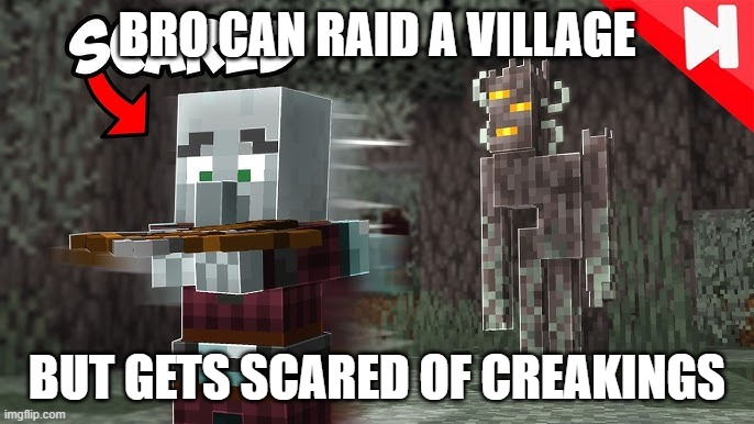 Pillager Running Away From Creaking | BRO CAN RAID A VILLAGE; BUT GETS SCARED OF CREAKINGS | image tagged in pillager running away from creaking | made w/ Imgflip meme maker