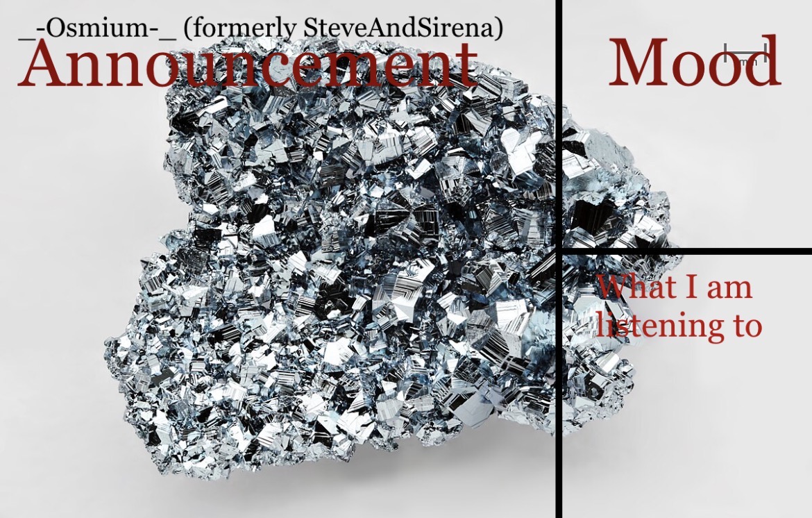 High Quality _-Osmium-_ announcement template Blank Meme Template
