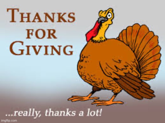 image tagged in thanks for giving | made w/ Imgflip meme maker