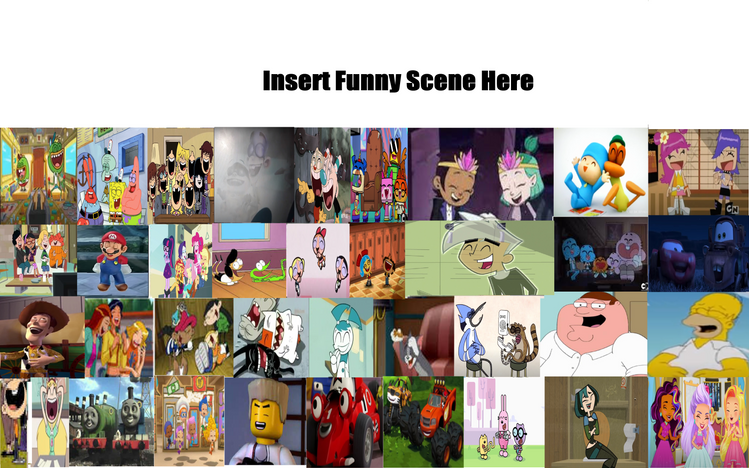 Everybody Laughs at What? (Updated Again) Blank Meme Template