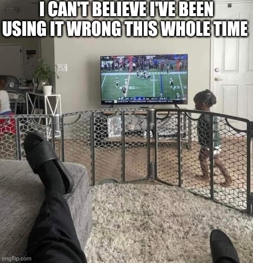 I Can't Believe I've Been Using It Wrong | I CAN'T BELIEVE I'VE BEEN USING IT WRONG THIS WHOLE TIME | image tagged in chrisjoines1 | made w/ Imgflip meme maker