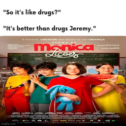 The turma da mônica live action movies are peak idc | made w/ Imgflip meme maker