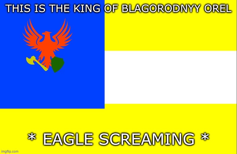 Nobel Eagle Banner | * EAGLE SCREAMING * | image tagged in nobel eagle banner | made w/ Imgflip meme maker