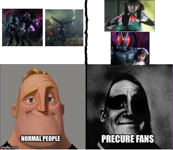 Karmen rider black episode 32 and Karmen rider black RX episode 9 be like: | NORMAL PEOPLE; PRECURE FANS | image tagged in fixed version of those who know,anime,super sentai,precure | made w/ Imgflip meme maker