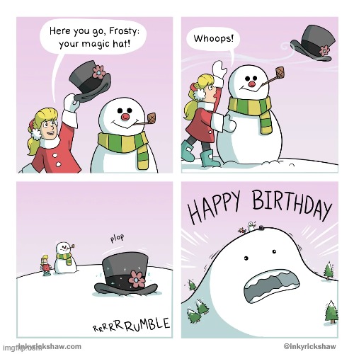 image tagged in frosty,frosty the snowman,hat,mountain,big,happy birthday | made w/ Imgflip meme maker