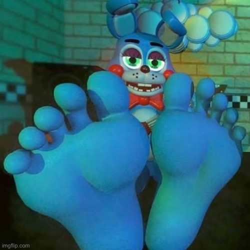 toy bonnie feet | image tagged in fuck you | made w/ Imgflip meme maker