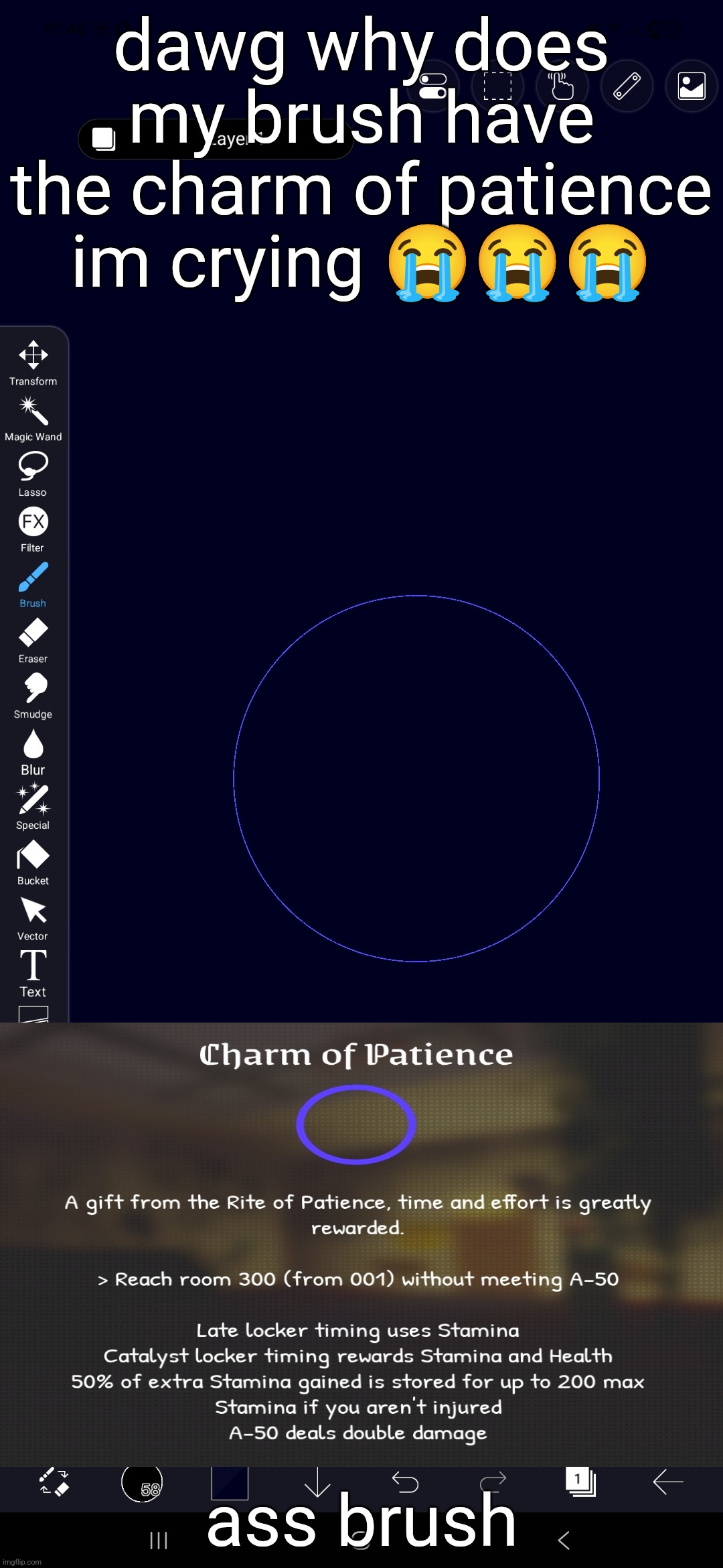 dawg why does my brush have the charm of patience im crying 😭😭😭; ass brush | made w/ Imgflip meme maker