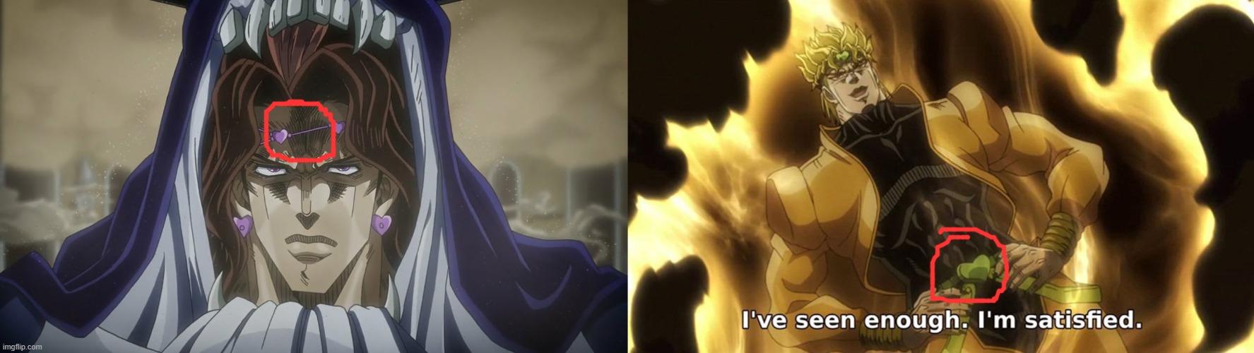 think about it | image tagged in jojo's bizarre adventure vanilla ice,dio i have seen enough im satisfied | made w/ Imgflip meme maker