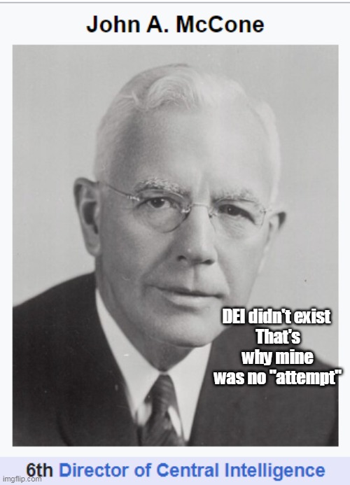 DEI didn't exist 
That's why mine was no "attempt" | made w/ Imgflip meme maker