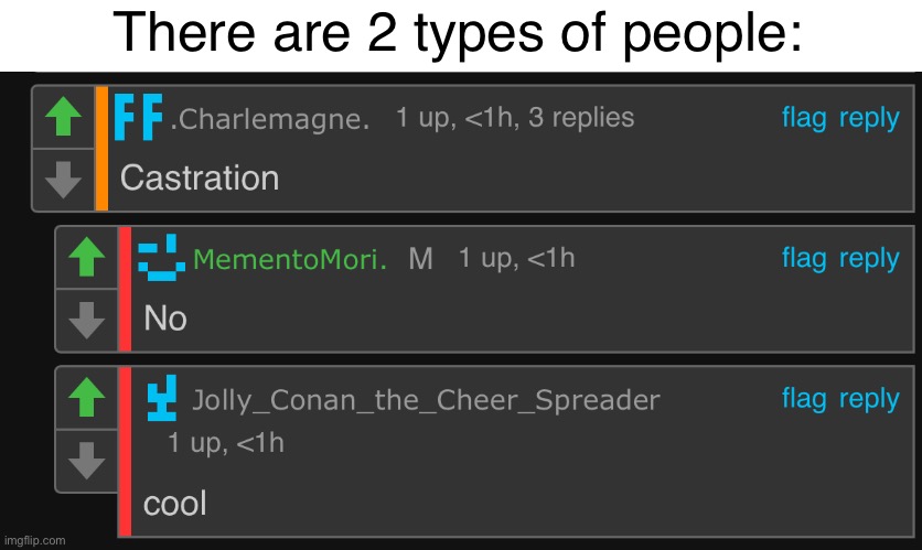 There are 2 types of people: | made w/ Imgflip meme maker