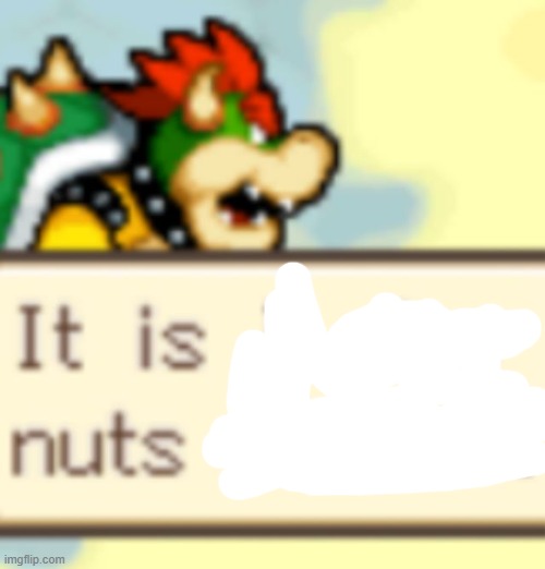 It is I who nuts to that | image tagged in it is i who nuts to that | made w/ Imgflip meme maker