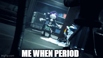Me when period - Imgflip