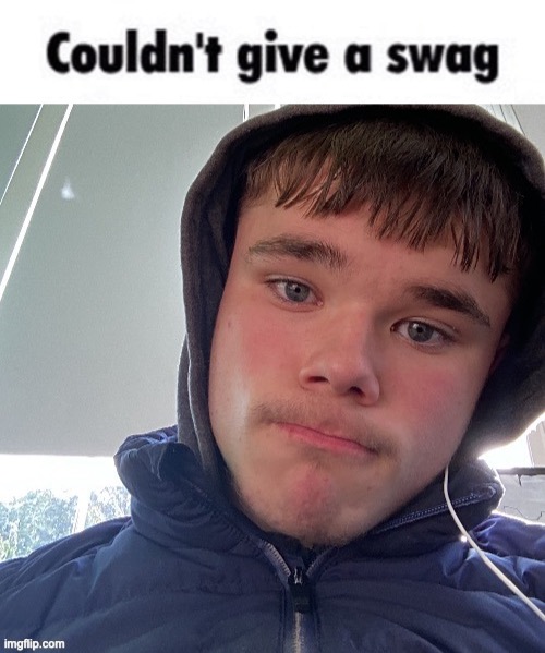 image tagged in couldn't give a swag caption,mod abuse | made w/ Imgflip meme maker