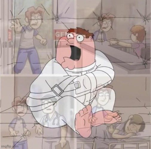 Peter Griffin Panic Room Loss | image tagged in peter griffin panic room loss | made w/ Imgflip meme maker