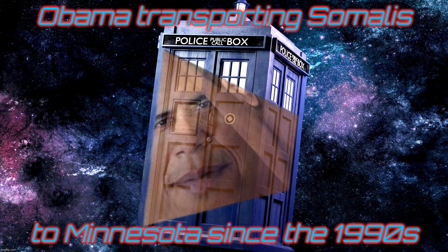 Obama transporting Somalis to Minnesota since the 1990s | made w/ Imgflip meme maker