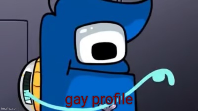 As if this goober could get any more | gay profile | image tagged in unbo | made w/ Imgflip meme maker
