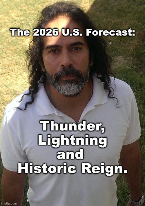 The Scepter of Justice shall be surprising, severe and indefensible.  (Psalm 137:8) | The 2026 U.S. Forecast:; Thunder,
Lightning
and 
Historic Reign. | image tagged in prince | made w/ Imgflip meme maker