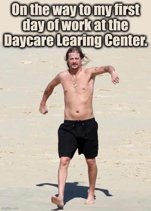 Learing Center | On the way to my first
day of work at the
Daycare Learing Center. | image tagged in learing,daycare,minnesota | made w/ Imgflip meme maker