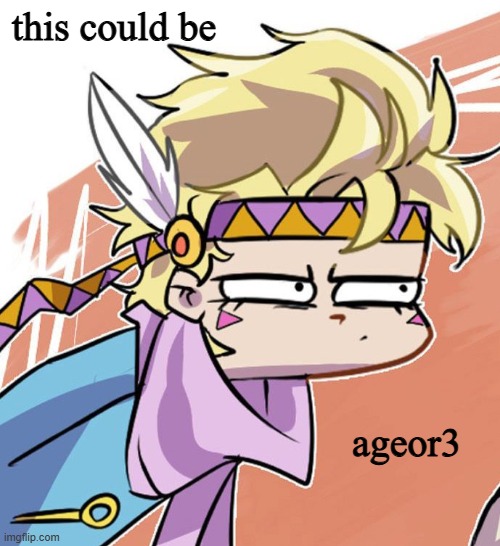 but it wasnt | this could be; ageor3 | image tagged in judgemental caesar | made w/ Imgflip meme maker