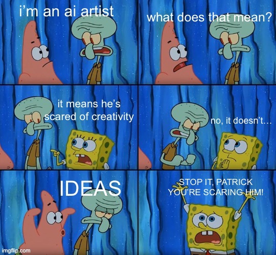 ai “artists” when they have to do nothing (hard work) | image tagged in ai,idk what to put here,i hate knitters | made w/ Imgflip meme maker