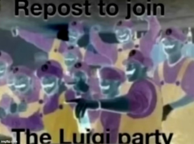 righty luigi | image tagged in repost to join the luigi party | made w/ Imgflip meme maker
