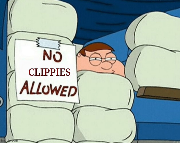 PRO-FURRY | CLIPPIES | image tagged in no blank allowed | made w/ Imgflip meme maker