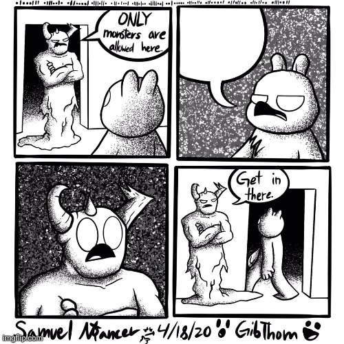 only monsters are allowed in here Blank Meme Template