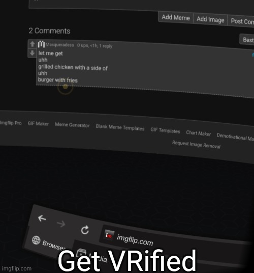 Get VRified | made w/ Imgflip meme maker