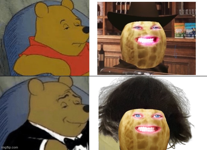The burnt peanut | image tagged in memes,tuxedo winnie the pooh,theburntpeanut,the burnt peanut,peanut,theburntpeanutmeme | made w/ Imgflip meme maker