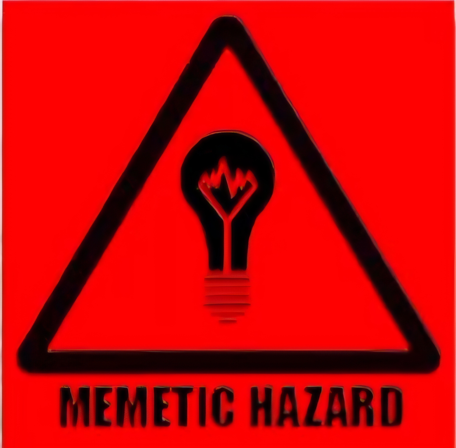 MEMETIC HAZARD Blank Meme Template