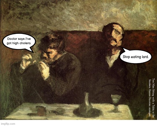 Indeed | image tagged in art memes,cholesterol,vegan,drunk | made w/ Imgflip meme maker