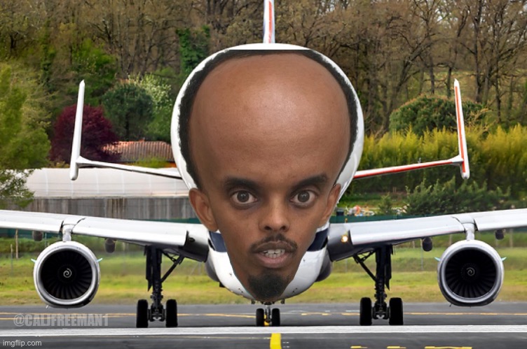 Somalian Air Lines…. | @CALJFREEMAN1 | image tagged in maga,donald trump,democrats,united airlines,kamala harris,minnesota | made w/ Imgflip meme maker