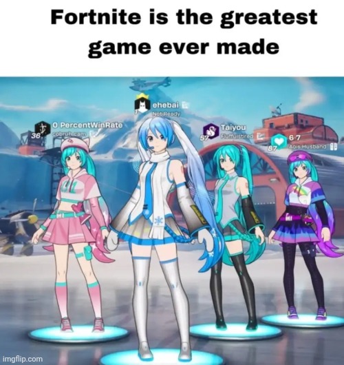 I found this on a YouTube post, thought you guys would appreciate it | image tagged in gaming,fortnite,hatsune miku | made w/ Imgflip meme maker