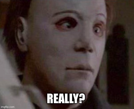 REALLY? | made w/ Imgflip meme maker