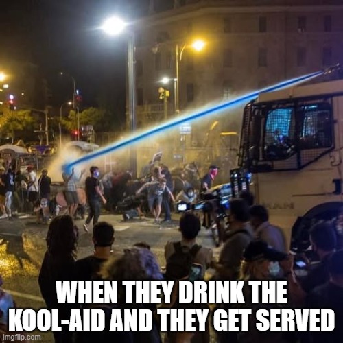 Drink the Kool Aid | WHEN THEY DRINK THE KOOL-AID AND THEY GET SERVED | image tagged in dark humor | made w/ Imgflip meme maker