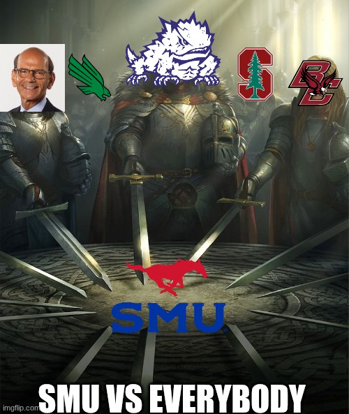 SMU football meme | SMU VS EVERYBODY | image tagged in memes,college football,football,smu,paul,nfl memes | made w/ Imgflip meme maker
