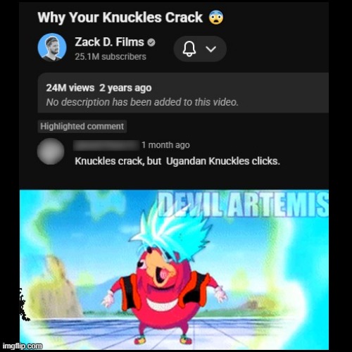 but do u know de wae? | image tagged in ugandan knuckles,ugandan knuckles army,zack d,dead memes,great meme reset | made w/ Imgflip meme maker
