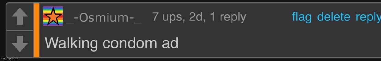 _-Osmium-_ walking condom ad (only Osmium’s part) | image tagged in _-osmium-_ walking condom ad only osmium s part | made w/ Imgflip meme maker